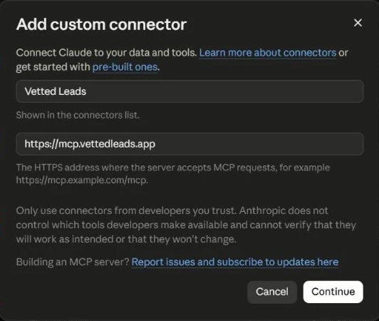 Claude's Add custom connector box, with the name Vetted Leads and the server URL https://mcp.vettedleads.app filled in.